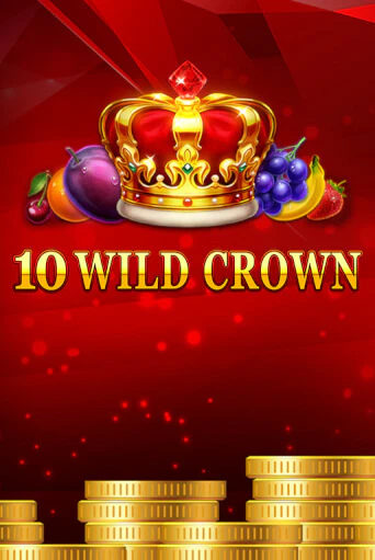 10 Wild Crown - играть онлайн | Казино Cristal Palace бесплатно