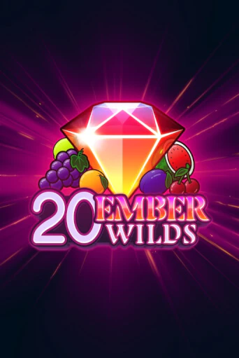 20 Ember Wilds - играть онлайн | Казино Cristal Palace бесплатно