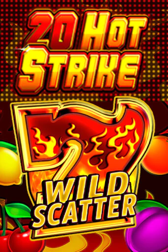 20 Hot Strike - играть онлайн | Казино Cristal Palace бесплатно