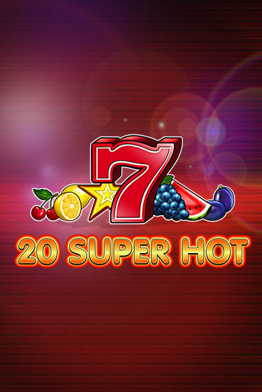 20 Super Hot - играть онлайн | Казино Cristal Palace бесплатно