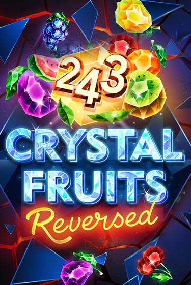 243 Crystal Fruits Reversed - играть онлайн | Казино Cristal Palace бесплатно