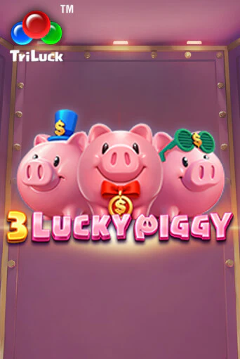 3 LUCKY PIGGY - играть онлайн | Казино Cristal Palace бесплатно