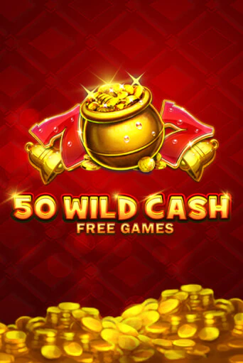 50 Wild Cash - играть онлайн | Казино Cristal Palace бесплатно