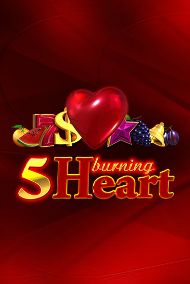 5 Burning Heart - играть онлайн | Казино Cristal Palace бесплатно