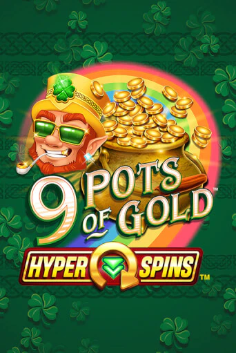 9 Pots of Gold™ HyperSpins™ - играть онлайн | Казино Cristal Palace бесплатно