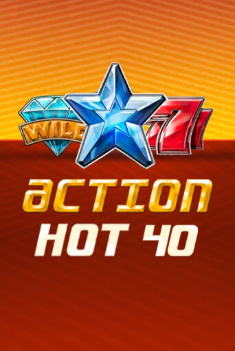 Action Hot 40   - играть онлайн | Казино Cristal Palace бесплатно