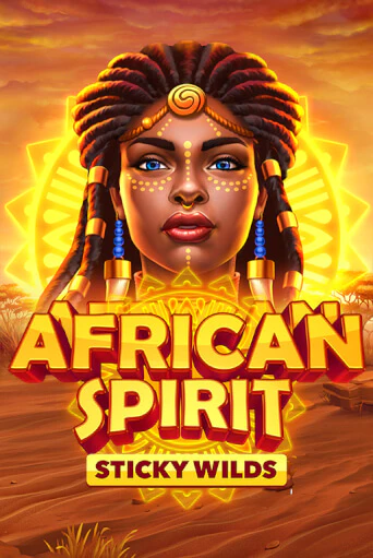 African Spirit Sticky Wilds - играть онлайн | Казино Cristal Palace бесплатно