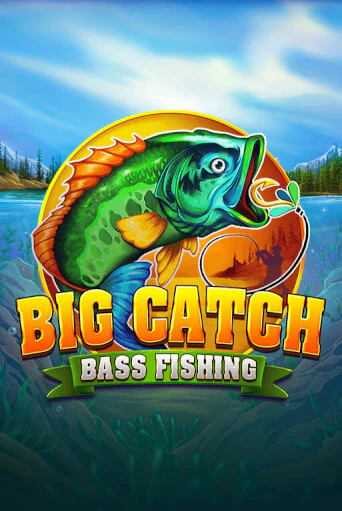 Big Catch Bass Fishing - играть онлайн | Казино Cristal Palace бесплатно