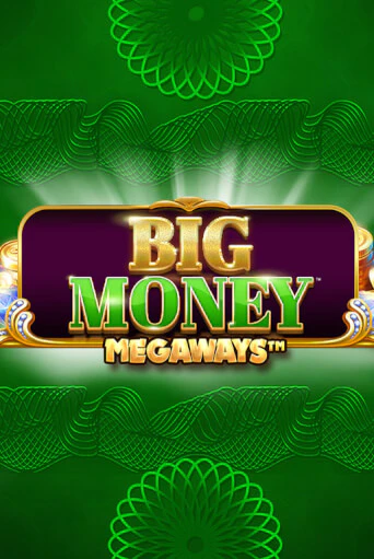 Big Money Megaways - играть онлайн | Казино Cristal Palace бесплатно
