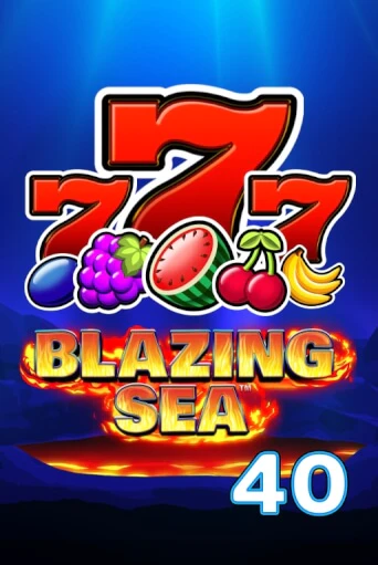 Blazing Sea 40 - играть онлайн | Казино Cristal Palace бесплатно