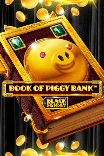 Book Of PiggyBank - Black Friday - играть онлайн | Казино Cristal Palace бесплатно