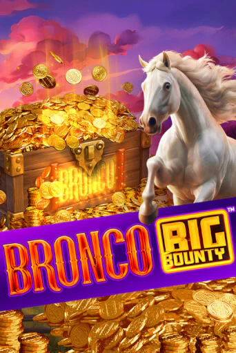 Bronco Big Bounty™ - играть онлайн | Казино Cristal Palace бесплатно