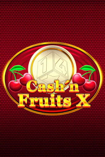 Cash'n Fruits X - играть онлайн | Казино Cristal Palace бесплатно