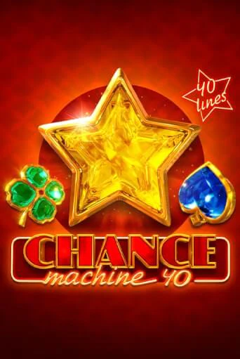 Chance Machine 40 - играть онлайн | Казино Cristal Palace бесплатно