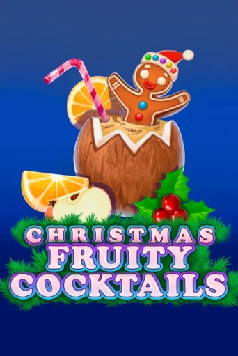 Christmas Fruity Cocktails - играть онлайн | Казино Cristal Palace бесплатно