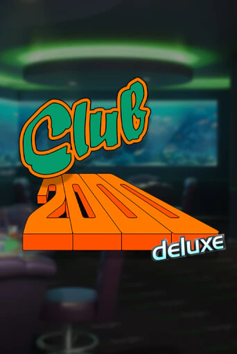 Club 2000 Deluxe - играть онлайн | Казино Cristal Palace бесплатно