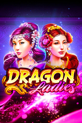 Dragon Ladies - играть онлайн | Казино Cristal Palace бесплатно