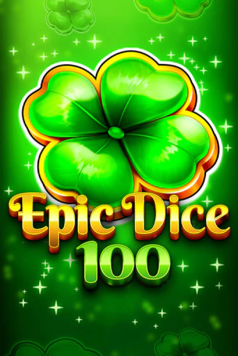 Epic Dice 100 - играть онлайн | Казино Cristal Palace бесплатно