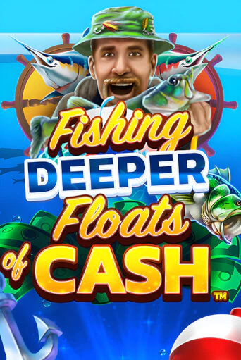 Fishing Deeper Floats of Cash - играть онлайн | Казино Cristal Palace бесплатно