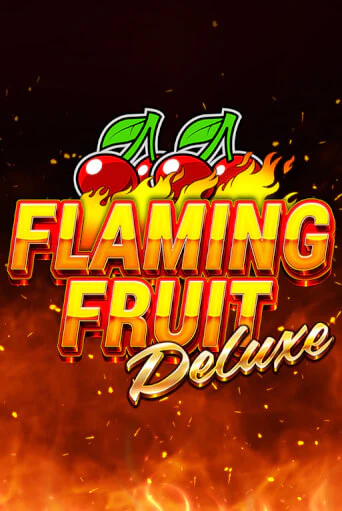 Flaming Fruit Deluxe - играть онлайн | Казино Cristal Palace бесплатно
