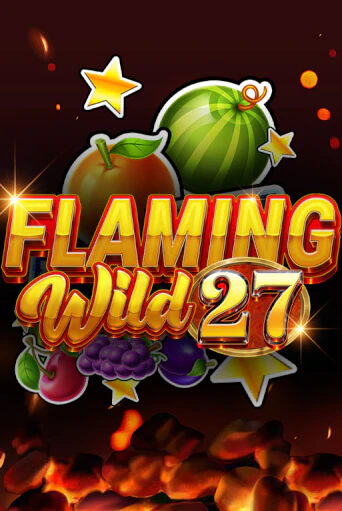 Flaming Wild 27 - играть онлайн | Казино Cristal Palace бесплатно