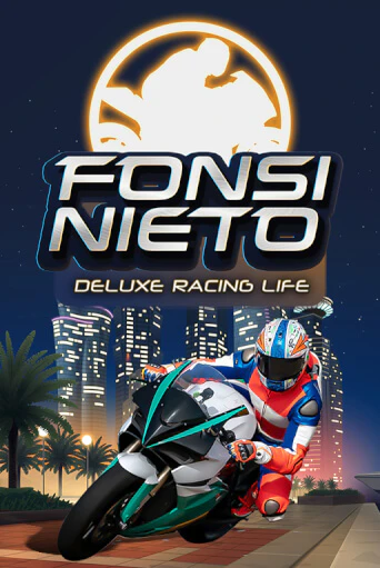 Fonsi Nieto Deluxe Racing Life - играть онлайн | Казино Cristal Palace бесплатно