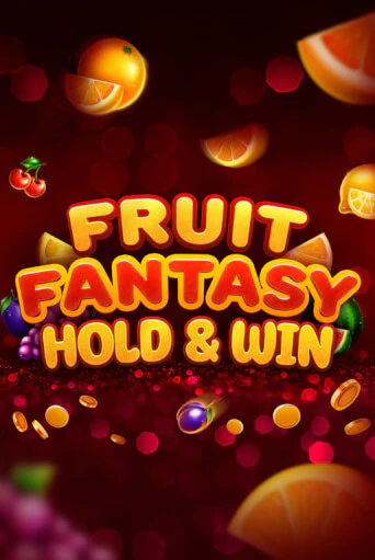 Fruit Fantasy Hold&Win - играть онлайн | Казино Cristal Palace бесплатно
