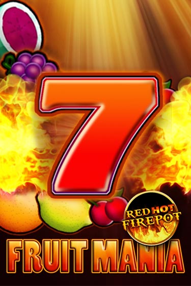 Fruit Mania Red Hot Firepot - играть онлайн | Казино Cristal Palace бесплатно