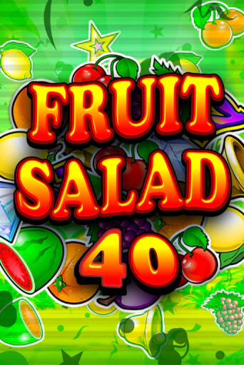 Fruit Salad 40 - играть онлайн | Казино Cristal Palace бесплатно