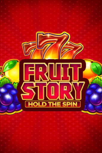 Fruit Story: Hold the Spin - играть онлайн | Казино Cristal Palace бесплатно