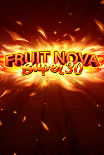 Fruit Super Nova 30 - играть онлайн | Казино Cristal Palace бесплатно