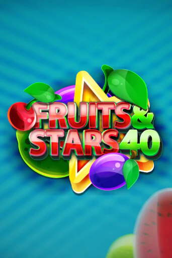 Fruits and Stars 40 - играть онлайн | Казино Cristal Palace бесплатно