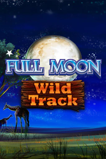 Full Moon: Wild Track - играть онлайн | Казино Cristal Palace бесплатно