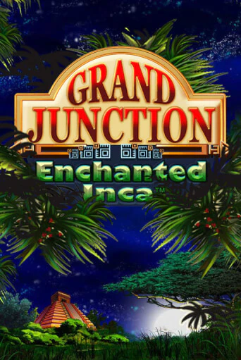 Grand Junction: Enchanted Inca - играть онлайн | Казино Cristal Palace бесплатно