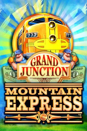Grand Junction : Mountain Express - играть онлайн | Казино Cristal Palace бесплатно
