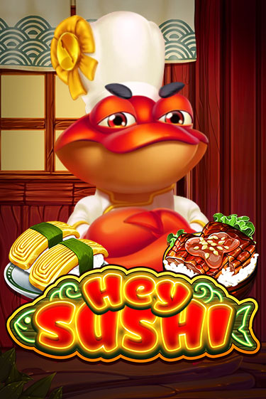 Hey Sushi - играть онлайн | Казино Cristal Palace бесплатно