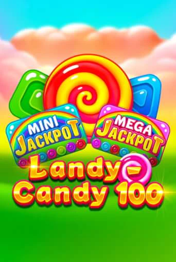 Landy-Candy 100 - играть онлайн | Казино Cristal Palace бесплатно