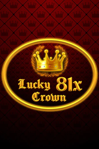 Lucky Crown 81x - играть онлайн | Казино Cristal Palace бесплатно