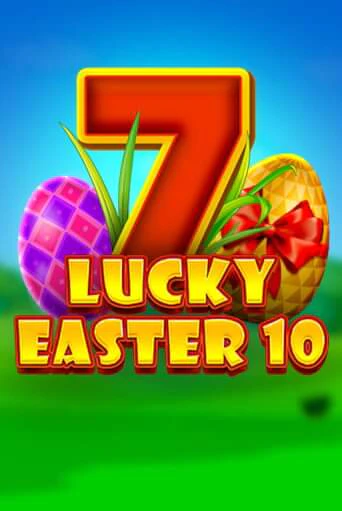 Lucky Easter 10 - играть онлайн | Казино Cristal Palace бесплатно