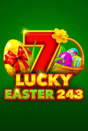Lucky Easter 243 - играть онлайн | Казино Cristal Palace бесплатно