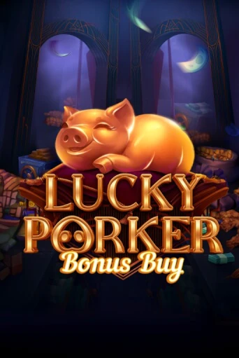 Lucky Porker Bonus Buy - играть онлайн | Казино Cristal Palace бесплатно