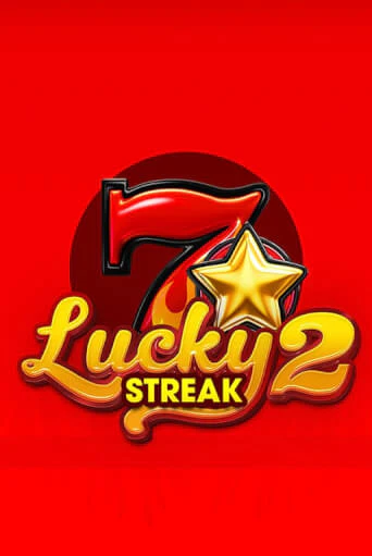 Lucky Streak 2 - играть онлайн | Казино Cristal Palace бесплатно