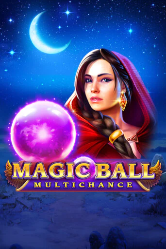 Magic Ball: Multichance - играть онлайн | Казино Cristal Palace бесплатно