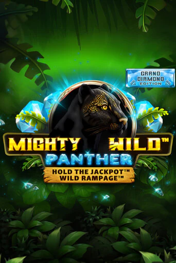 Mighty Wild: Panther Grand Diamond Edition - играть онлайн | Казино Cristal Palace бесплатно