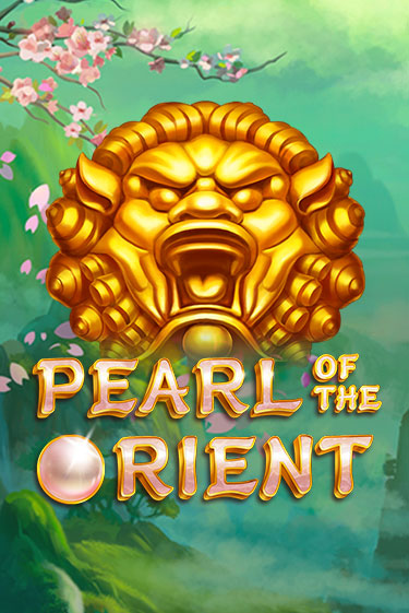 Pearl of the Orient - играть онлайн | Казино Cristal Palace бесплатно