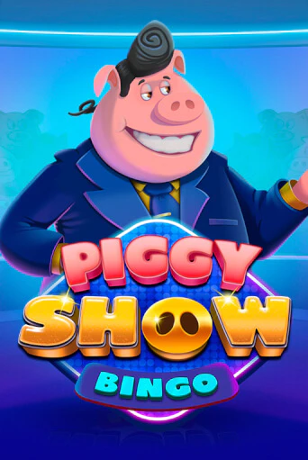 Piggy Show Bingo - играть онлайн | Казино Cristal Palace бесплатно