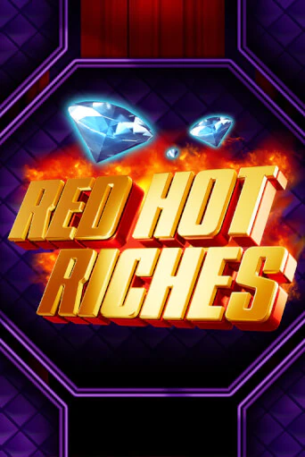 Red Hot Riches - играть онлайн | Казино Cristal Palace бесплатно