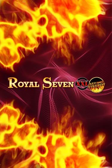 Royal Seven XXL Red Hot Firepot - играть онлайн | Казино Cristal Palace бесплатно