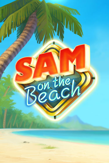 Sam on the Beach - играть онлайн | Казино Cristal Palace бесплатно