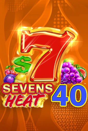 Sevens Heat 40 - играть онлайн | Казино Cristal Palace бесплатно